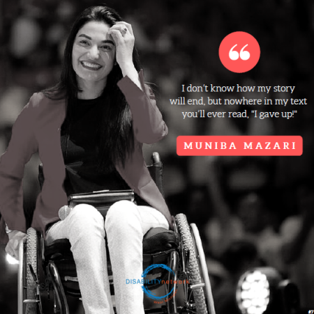 A black and white image of Muniba Mazari with the quote "I don't know how my story will end, but nowhere in my text you'll ever read, 'I gave up!"